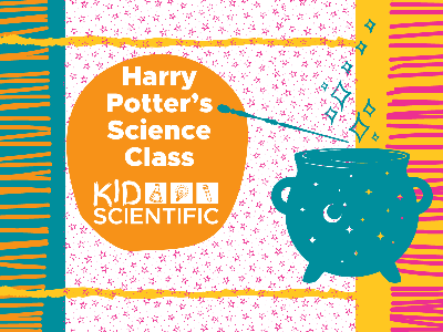 Harry Potter Science Class Workshop (5-12 Years)